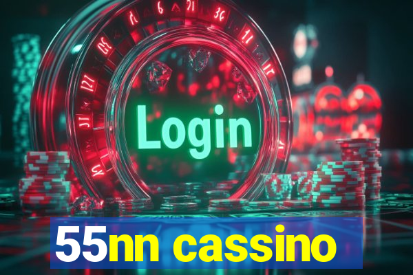 55nn cassino